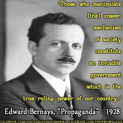 Bernays - Propaganda - True Ruling Power of Our Country