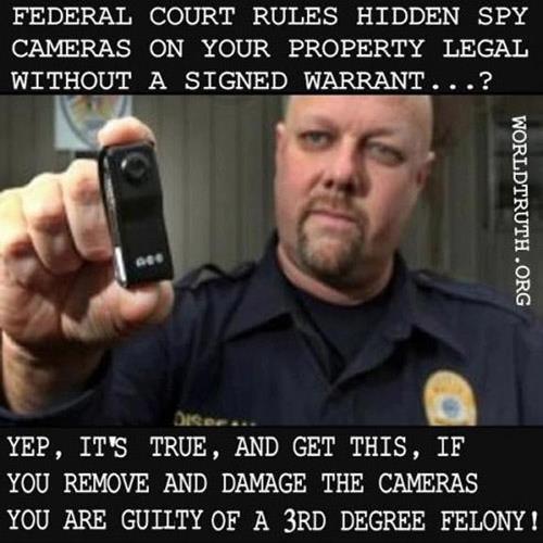 Federal Court Allows Hidden Cameras On Your Property - No Warrant
