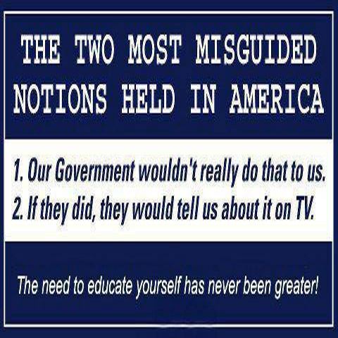 Our Government Wouldn't Do That To Us - They Would Tell Us on TV