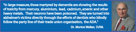 Walker - Alzheimer's Caused by Dentistry Metals