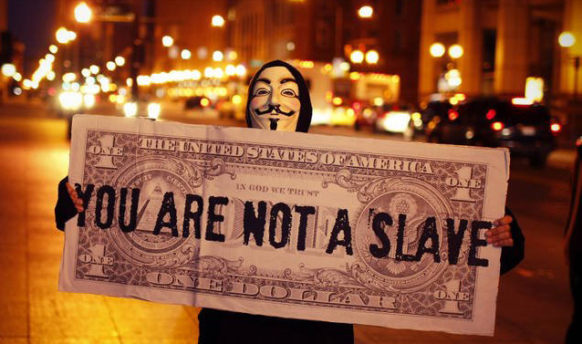 you are not a slave ~ printed across a poster-sized $1 bill