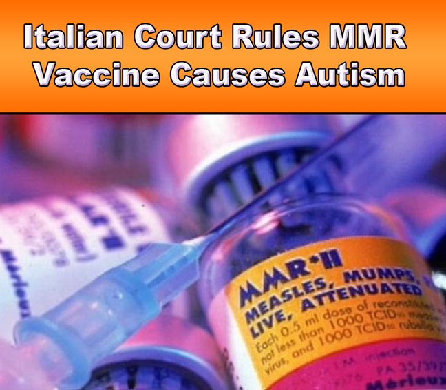 Italian Court Rules MMR Vaccine Causes Autims
